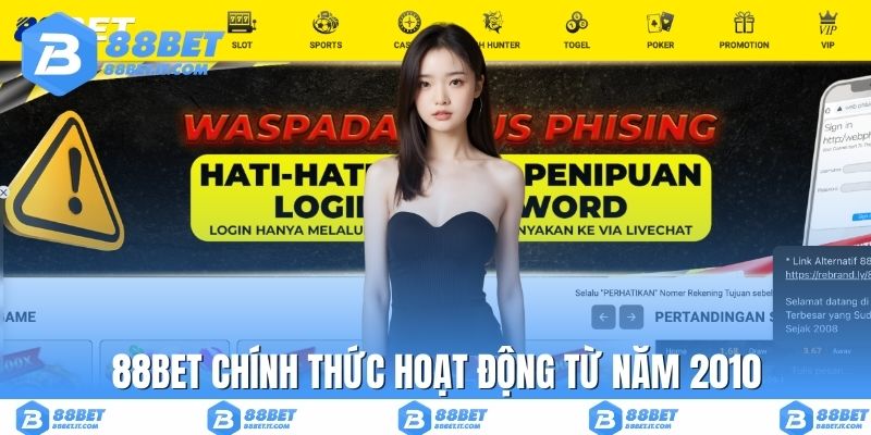88BET chính thức hoạt động từ năm 2010