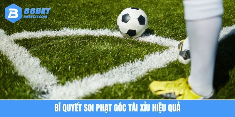 Bí quyết soi phạt góc tài xỉu hiệu quả