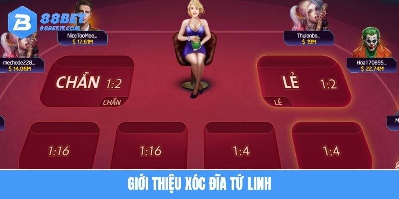 Giới thiệu xóc đĩa tứ linh