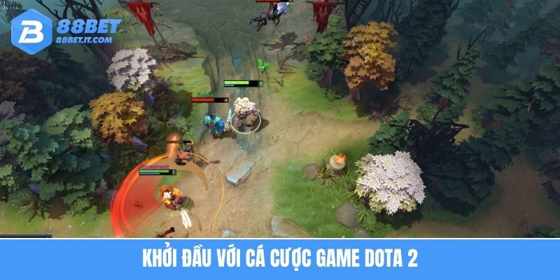 Cập Nhật Hướng Dẫn Cá Cược Game Dota 2 Năm 2025 Cùng 88BET