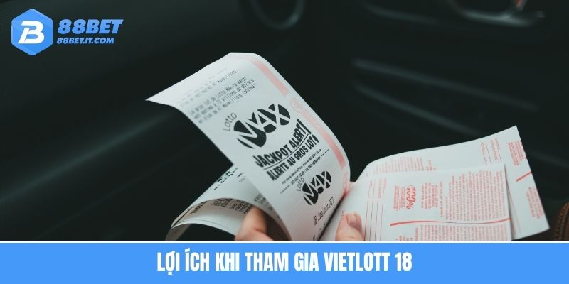 Tìm Hiểu Chi Tiết Về Vietlott Bao 18 Và Cơ Hội Trúng Thưởng