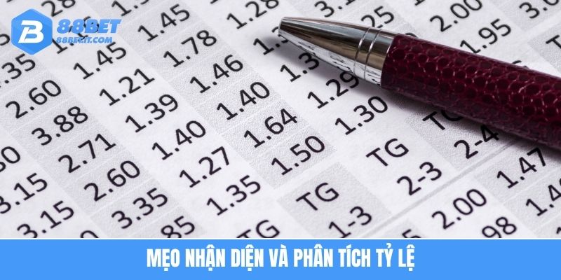 Mẹo nhận diện và phân tích tỷ lệ